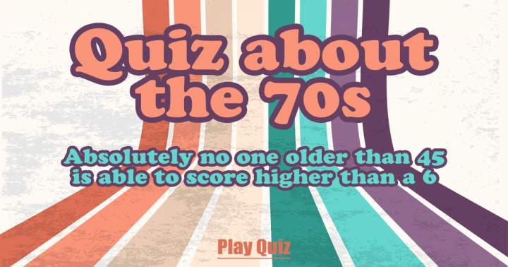 Banner for Quiz About The Seventies