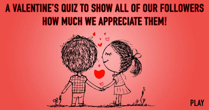 Banner for We Love That You Love Our Quizzes!