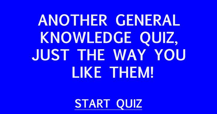 General Knowledge Quiz