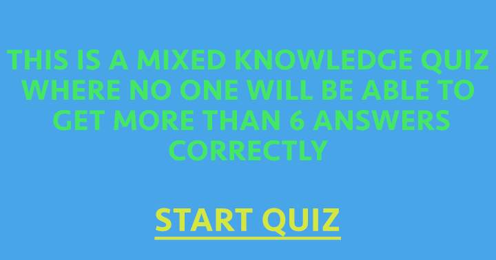 Mixed Knowledge Quiz