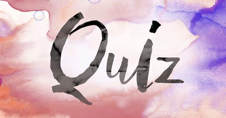 It's just a quiz made for you! 