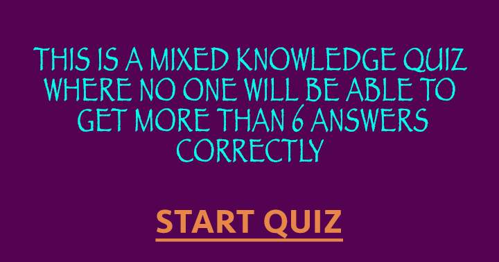 Mixed Knowledge Quiz