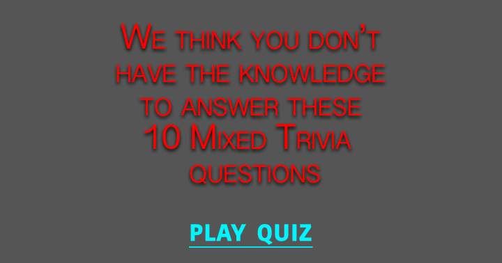 Mixed Trivia Quiz