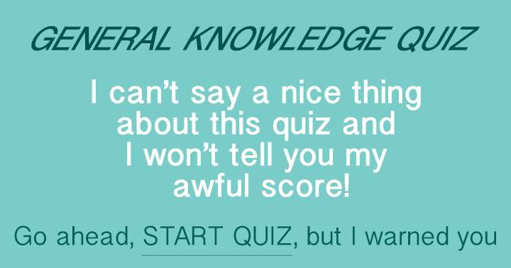 General Knowledge Quiz