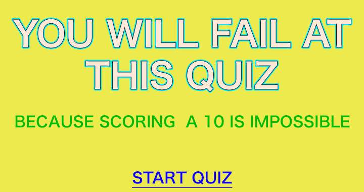 Banner for You will fail at this quiz! 