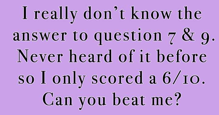 Banner for Do you know the answer to question 7 & 9?