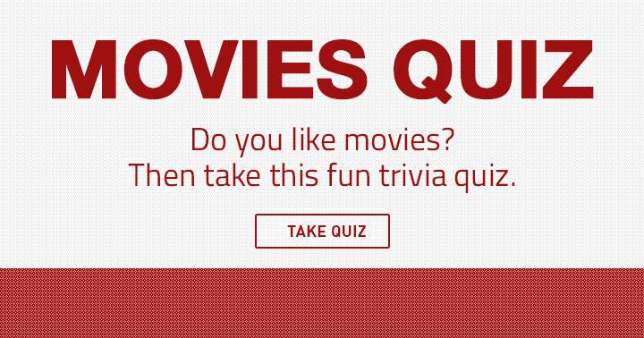 This quiz is for movie fans only!