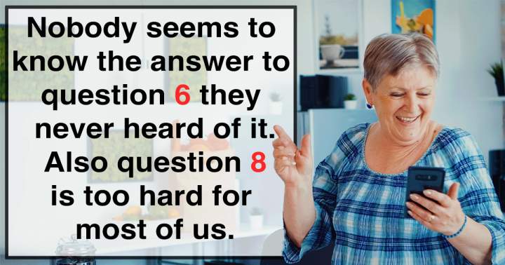 Did you answer them all correctly?