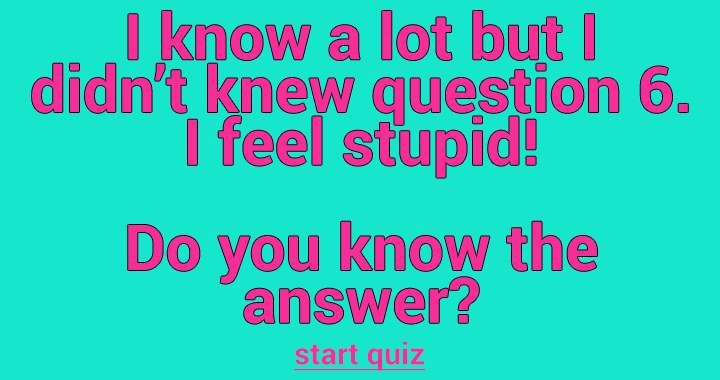 It is probable that you also do not possess the solution to question 6.