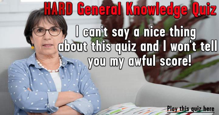 Test your general knowledge with a quiz.