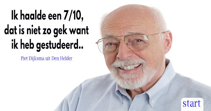 Piet heeft gestudeerd en haalde een 7/10, doe jij dat beter?