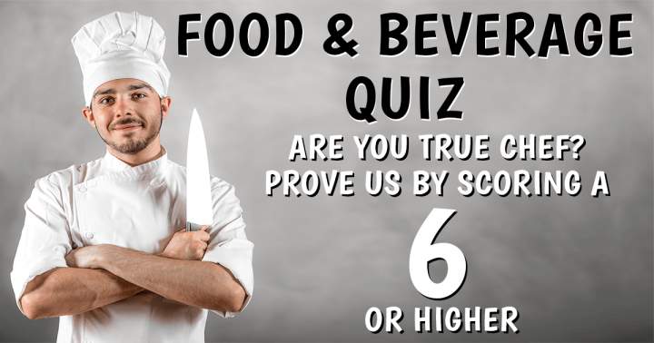 Quiz on Food and Beverages.