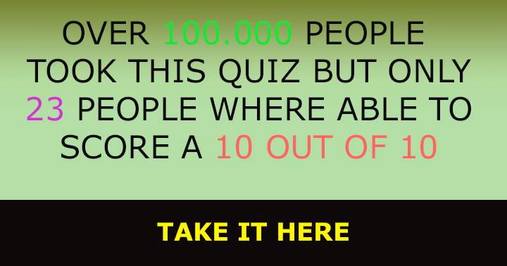 Are you one of the few that can score a perfect 10?