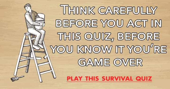 Quiz for Survival.