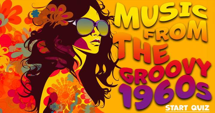 Music from the groovy 1960s