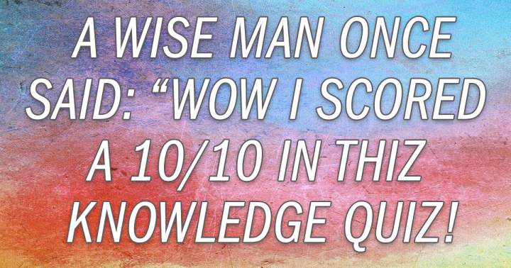 Do you possess wisdom?