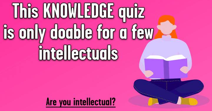 Quiz for Intellectuals