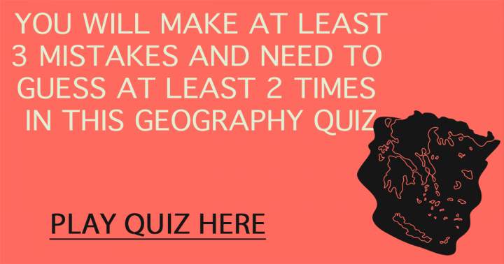 'Quiz on Geography'