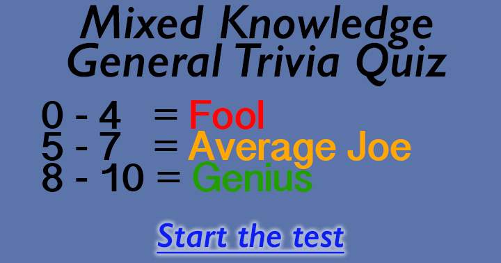 Are you a fool or a genius?