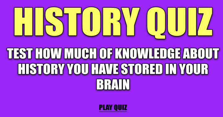 Quiz on history.