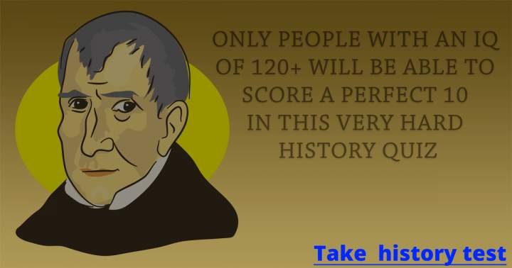 Official History Trivia IQ Test 2018