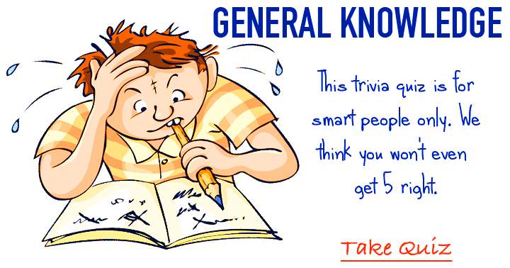 Fun general knowledge trivia quiz, only for the Brain Box, share if you scored at least a 5 out of 10	