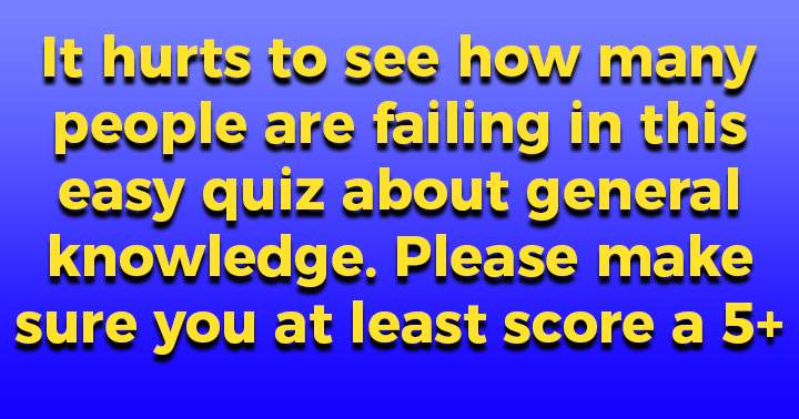 Ensure that you achieve a score of 5 or higher!