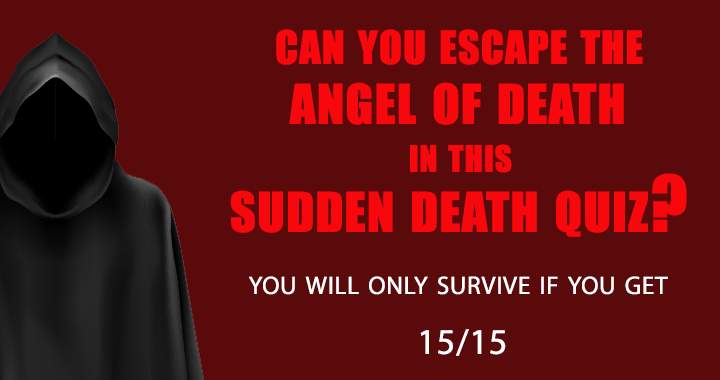 Can you escape from the angel of death?