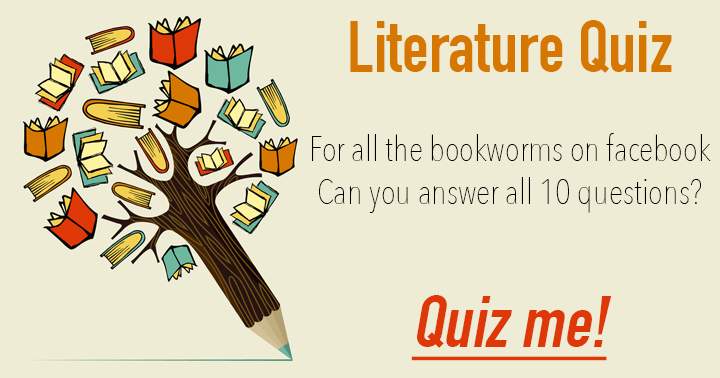 Fun literature quiz for all bookworms on facebook.