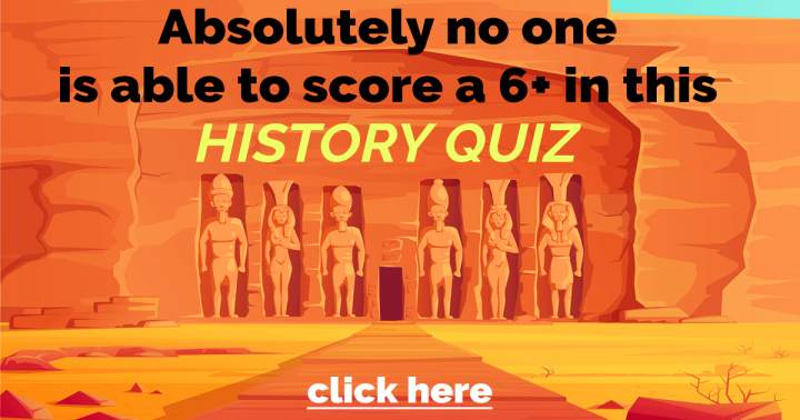 'Unattainable History Quiz'