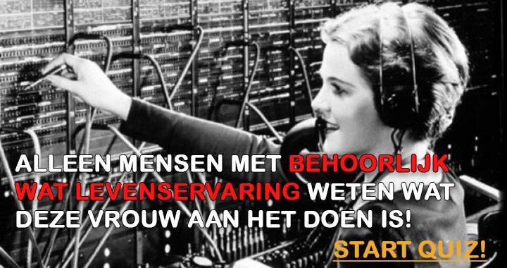 Banner for Speel deze quiz als je weet wat deze vrouw aan het doen is!