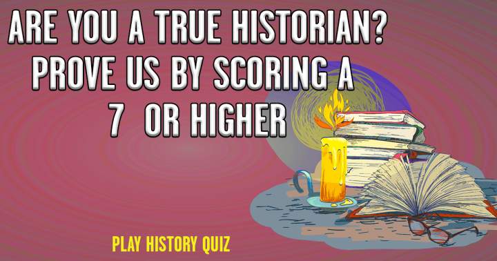 'Unattainable Historical Quiz'