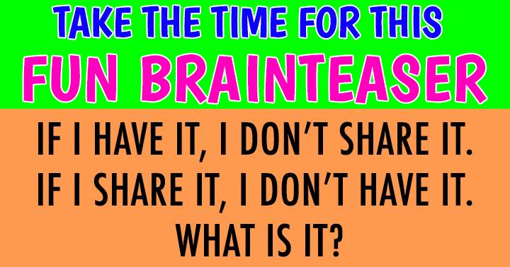 Banner for Play if you know the answer to this fun brainteaser! 