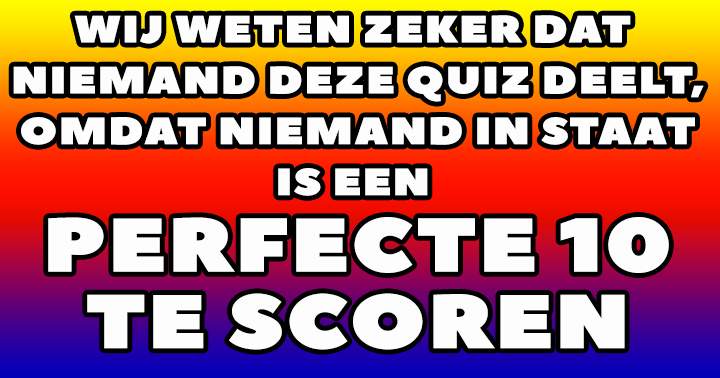 Banner for Kan jij een 10 scoren?