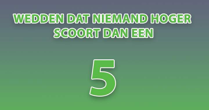 Kan jij hoger scoren dan een 6?