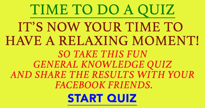 Quiz on General Knowledge.