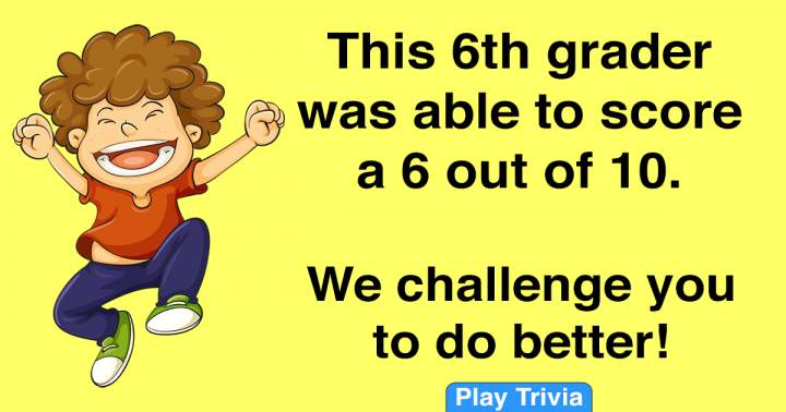 Trivia on General Knowledge.