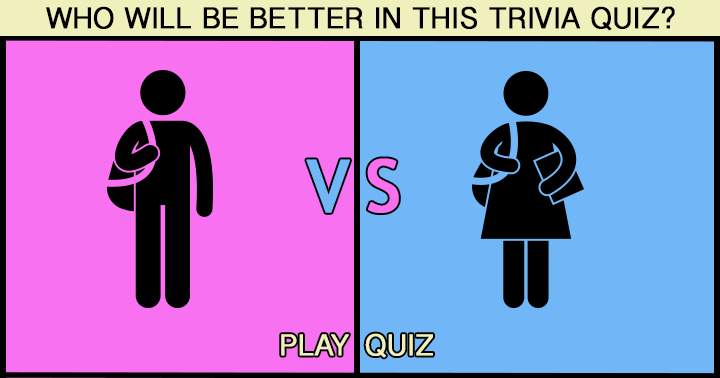 Who will excel in this Man vs Woman Quiz?