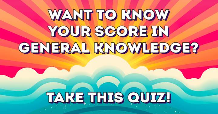 Quiz on General Knowledge