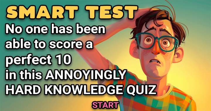 A Knowledge Quiz That is Frustratingly Difficult