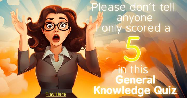 General Knowledge Quiz