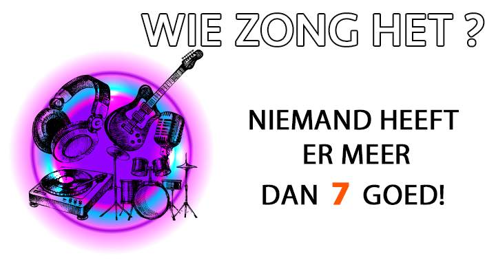 Banner for Wij Zijn Verbaasd! Iedereen Zou Deze Hits Toch Moeten Kennen...