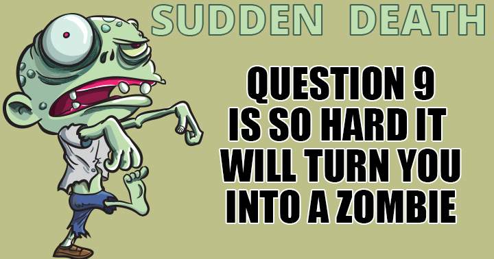 Sudden Death Quiz