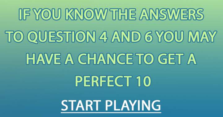 Try this quiz and see if you have a chance! 