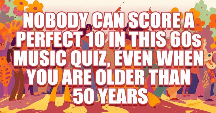 Quiz on music from the 1960s.