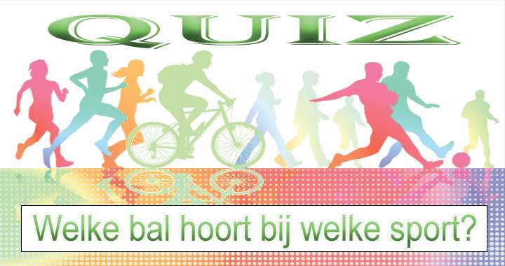 Banner for Kun jij aan de hand van plaatjes de juiste bal bij de juiste sport plaatsen?