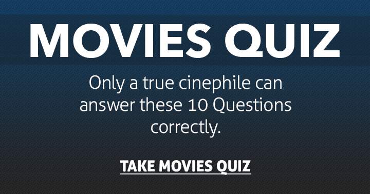 Are you a cinephile?