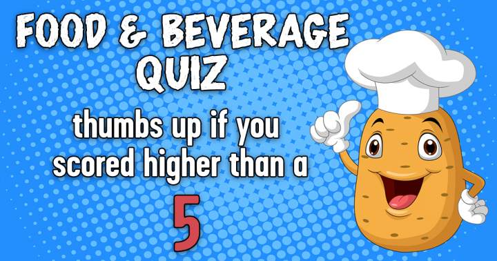 Quiz on Food and Beverages