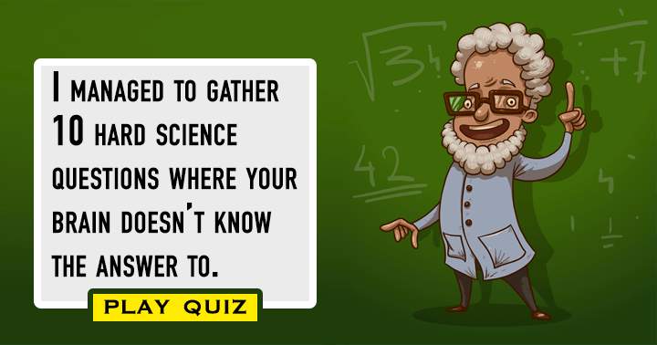 Challenging Science Quiz!