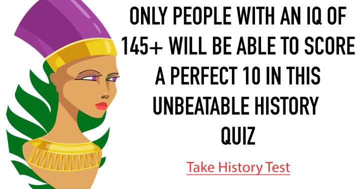 Quiz Testing Your Knowledge of History
